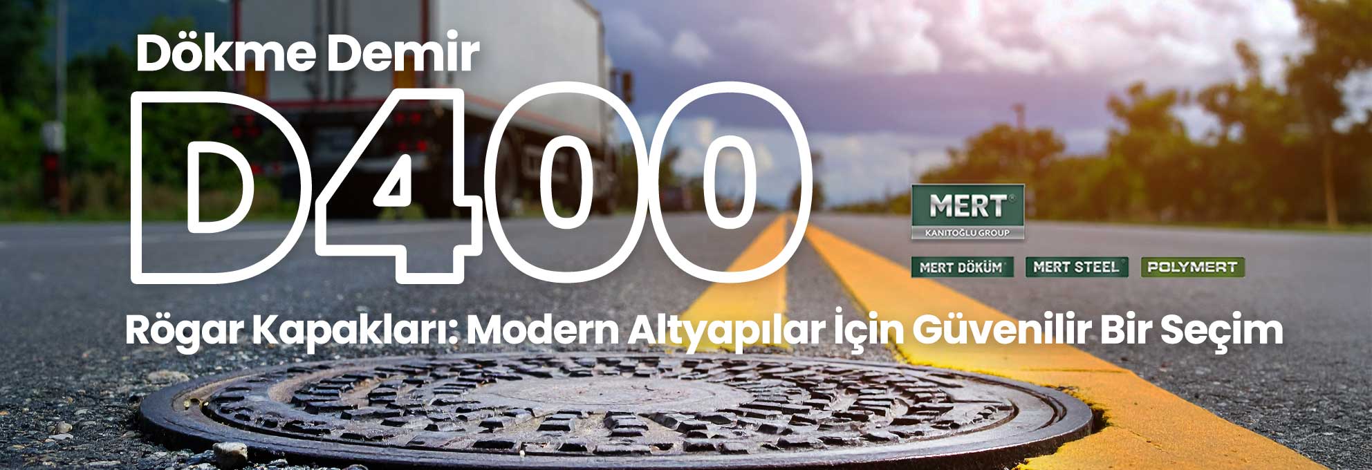 Dökme Demir D400 Rögar Kapakları: Modern Altyapılar İçin Güvenilir Bir Seçim


