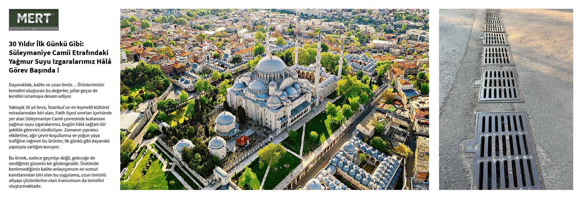 30 Yildir Ilk Günkü Gibi: Süleymaniye Camii Etrafindaki Yagmur Suyu Izgaralarimiz Hâlâ Görev Basinda !